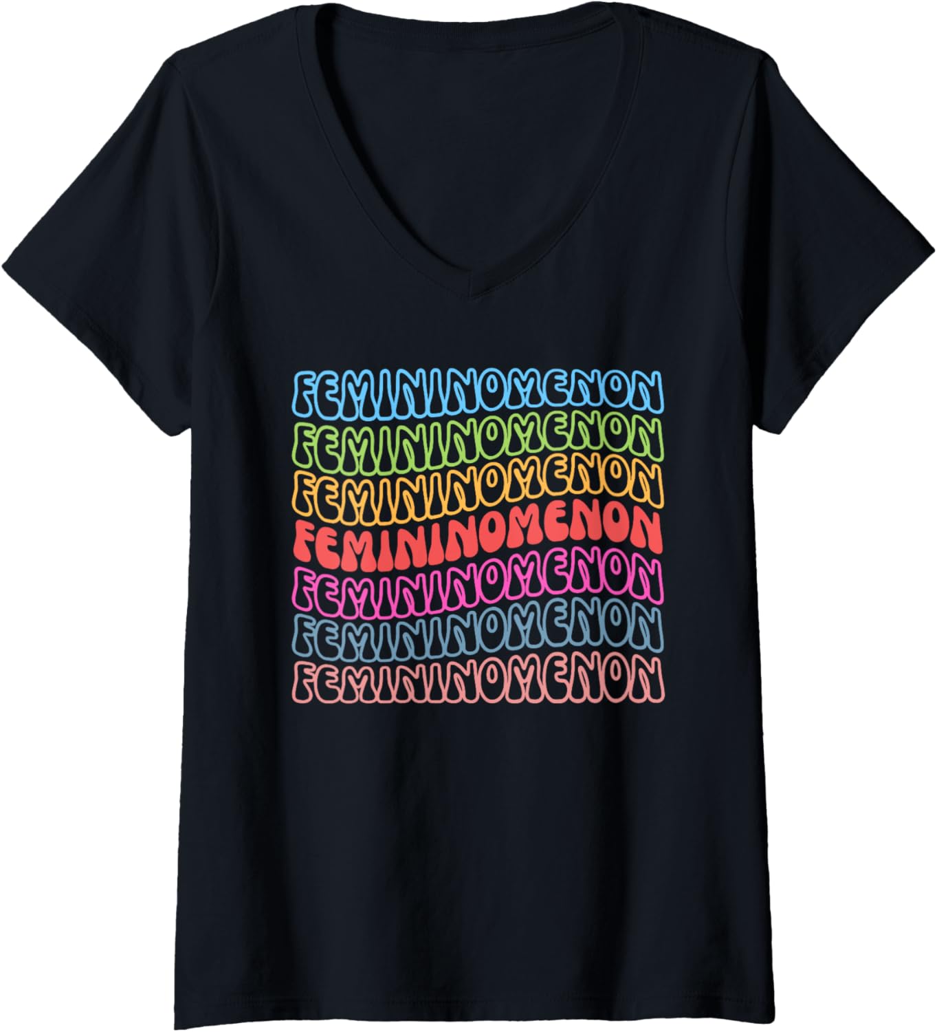 Womens What We Really Need Is A Femininomenon V-Neck T-Shirt Womens What We Really Need Is A Femininomenon V-Neck T-Shirt
