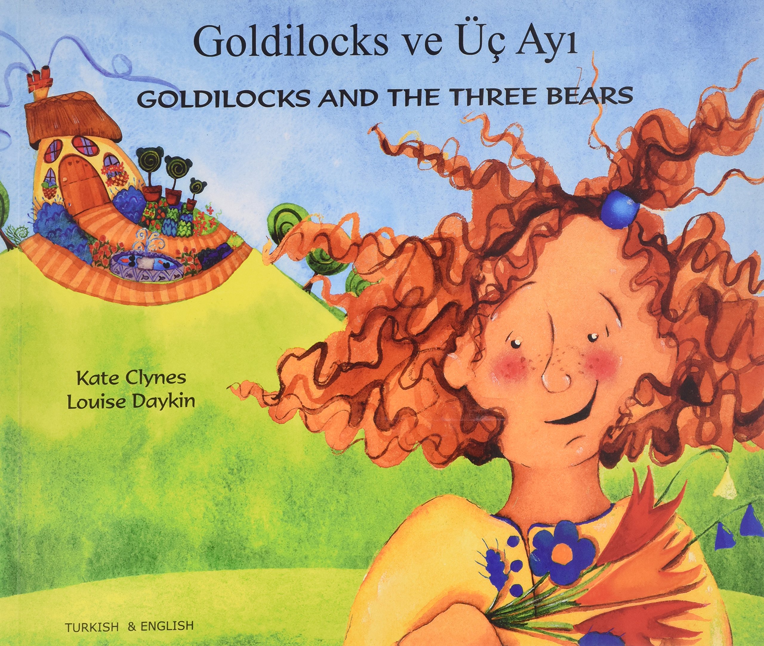 Goldilocks and the Three Bears in Turkish and English by Kate Clynes