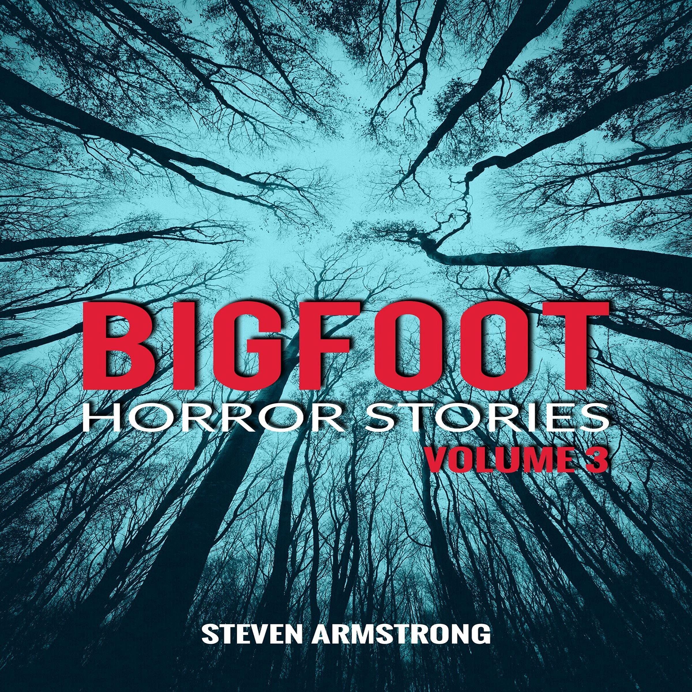 Cover art for Bigfoot Horror Stories: Volume 3