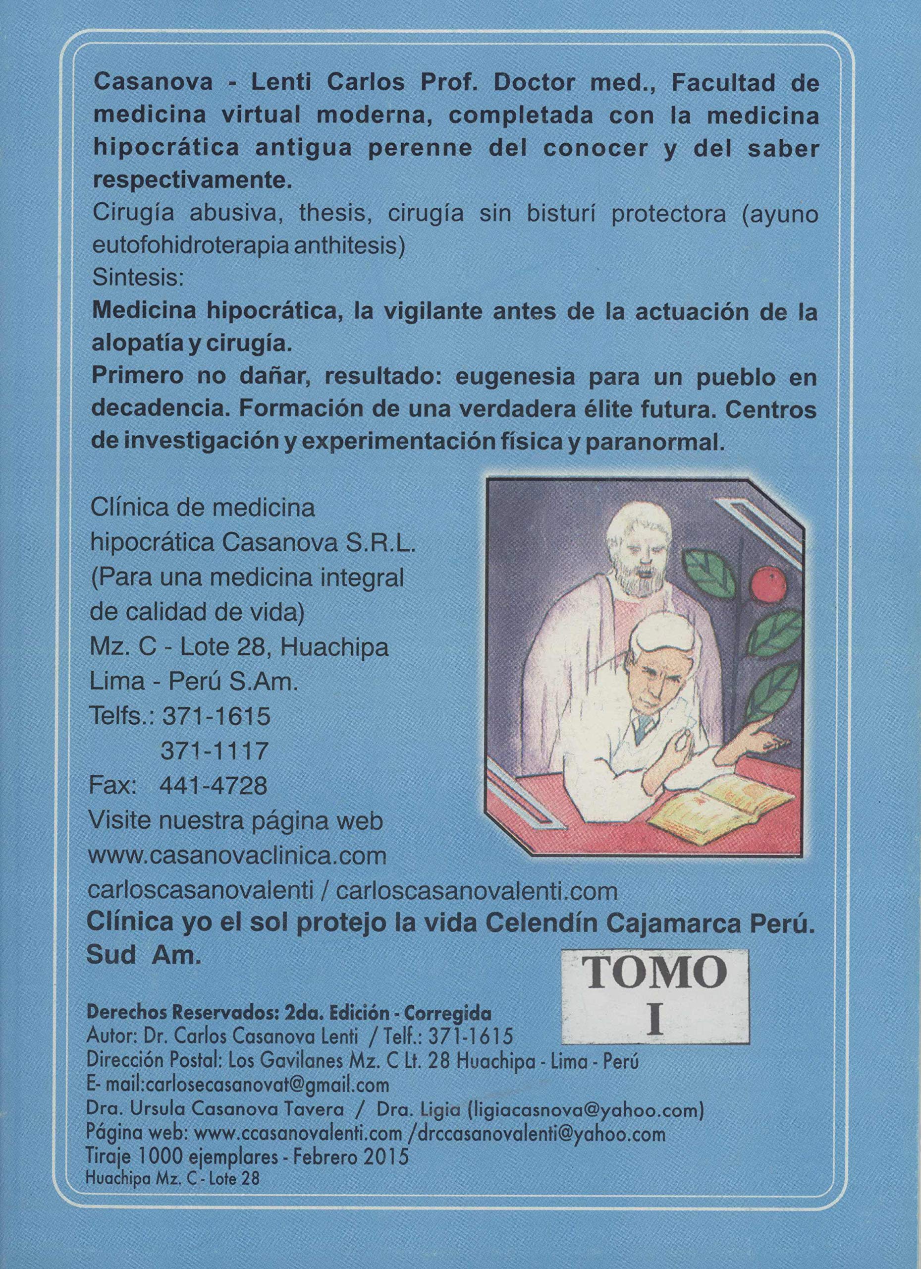Cirugia Abusiva, Thesis, Cirugía Sin Bisturi Protectora (Ayuno Eutofohidroterapia Antithesis)