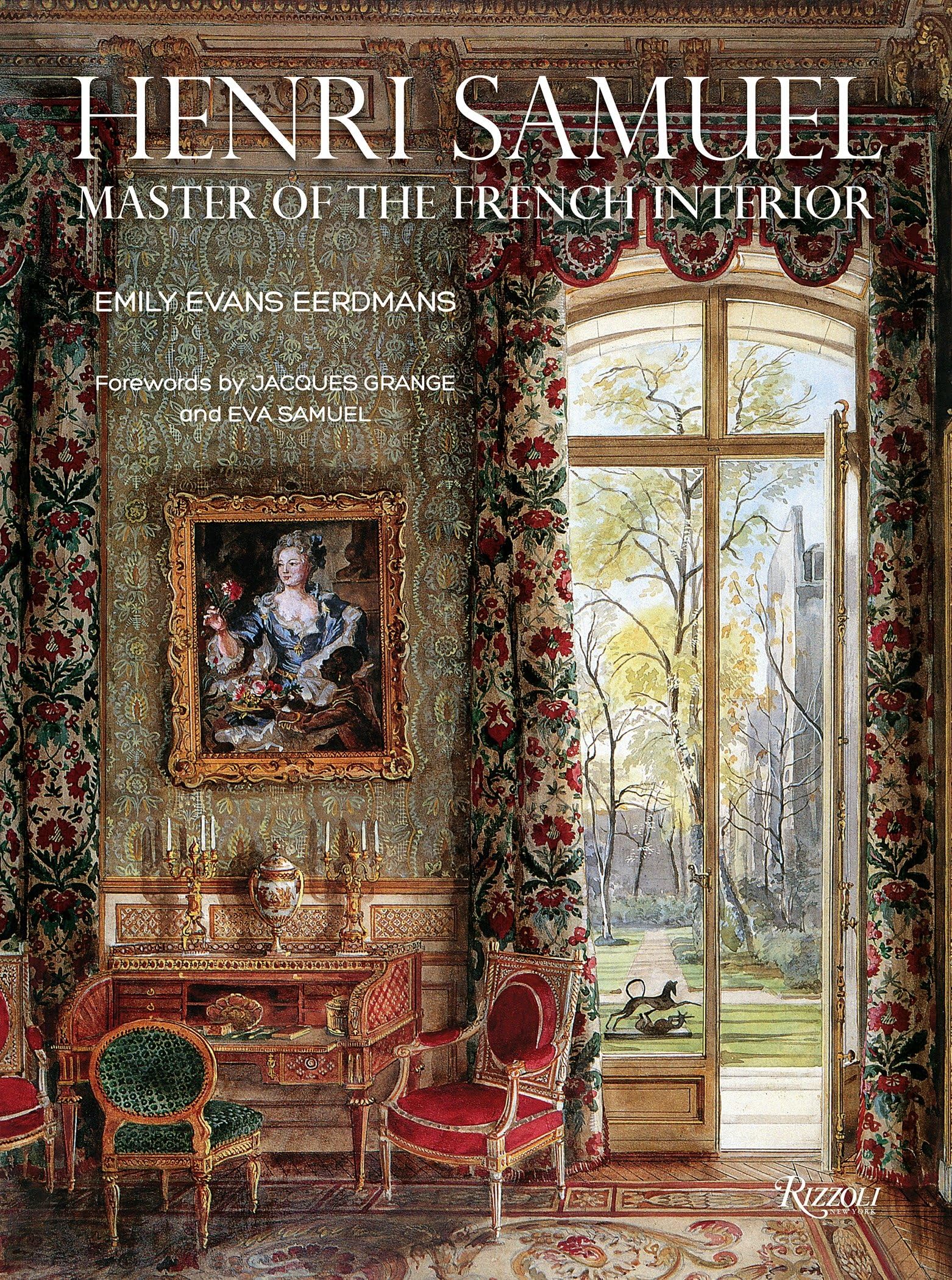 Henri Samuel: Master of the French Interior Hardcover – April 3, 2018