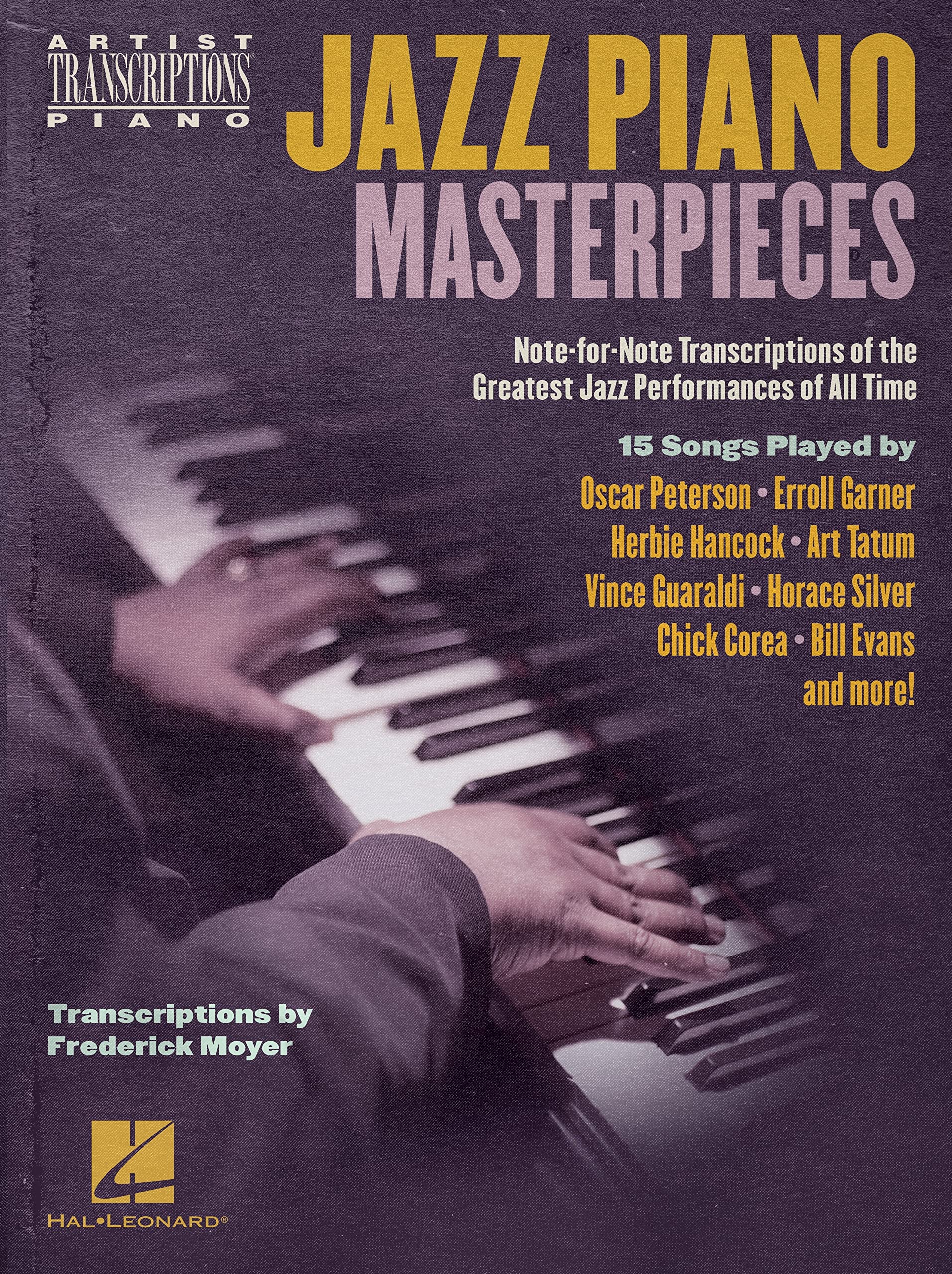 Jazz Piano Masterpieces - Note-for-Note Transcript. Transcriptions by Frederick Moyer (Artist Transcriptions)