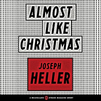 Almost Like Christmas Audiobook by Joseph Heller episode artwork