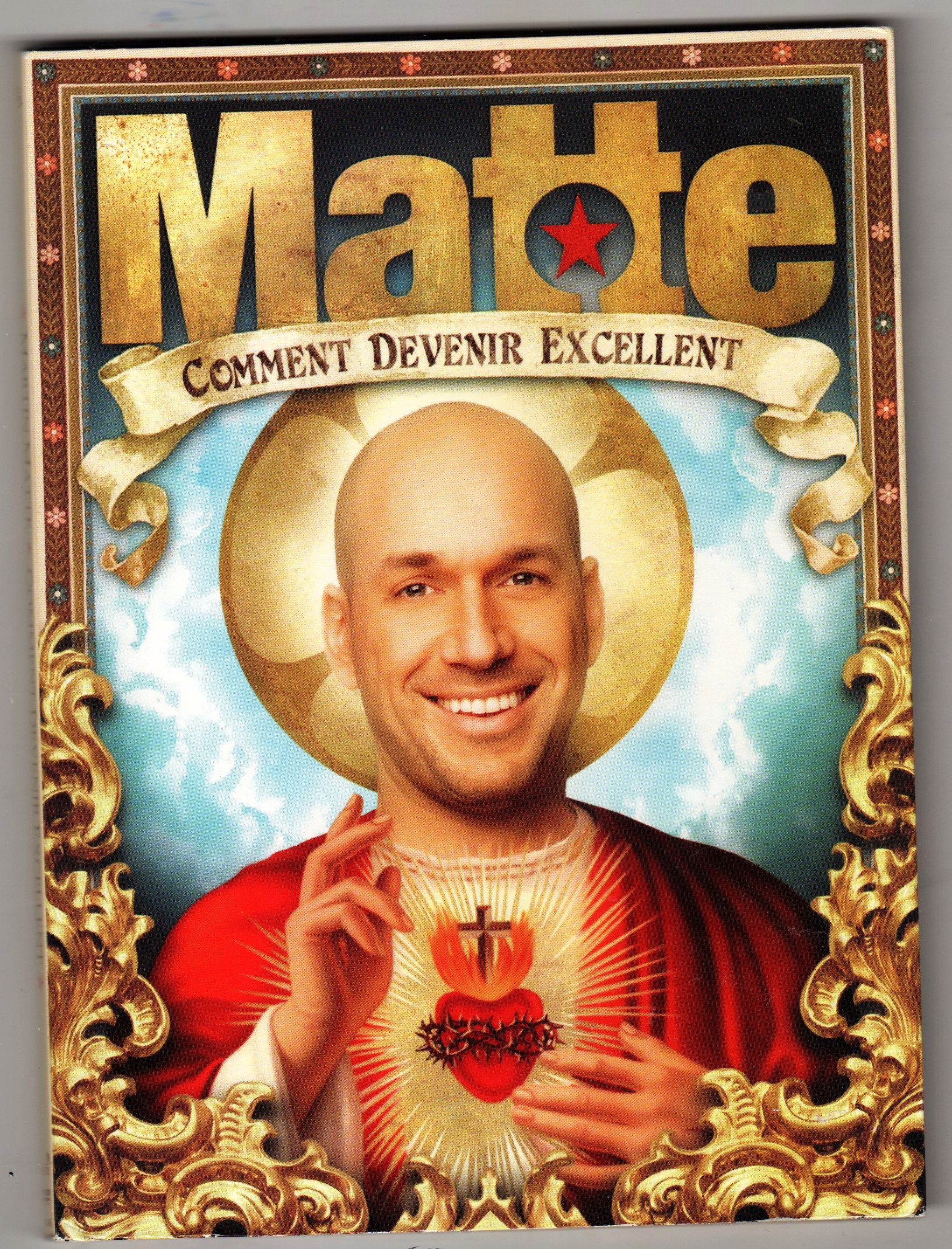 Martin Matte : Comment Devenir Excellent [DVD]