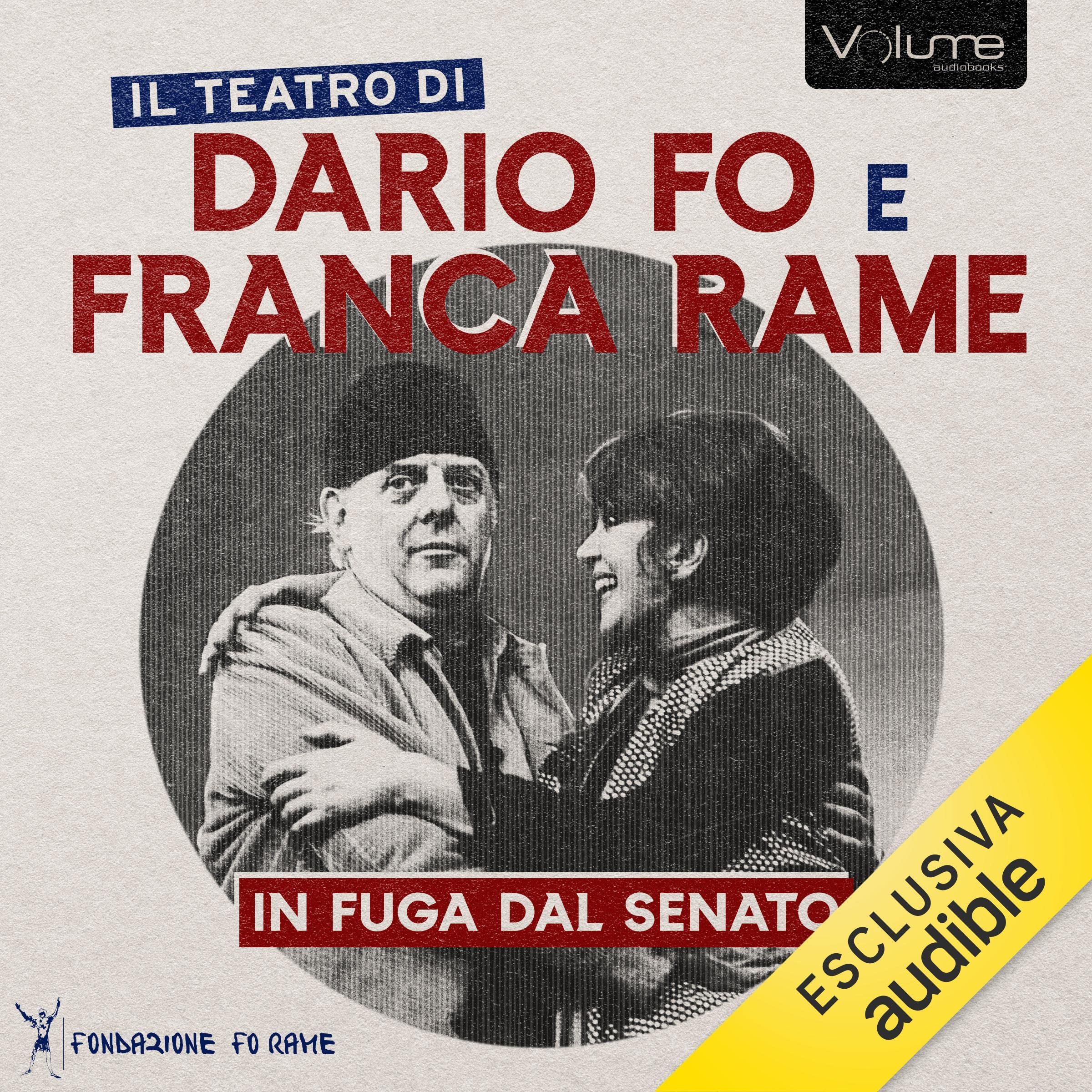 In fuga dal Senato: Il Teatro di Dario Fo e Franca Rame