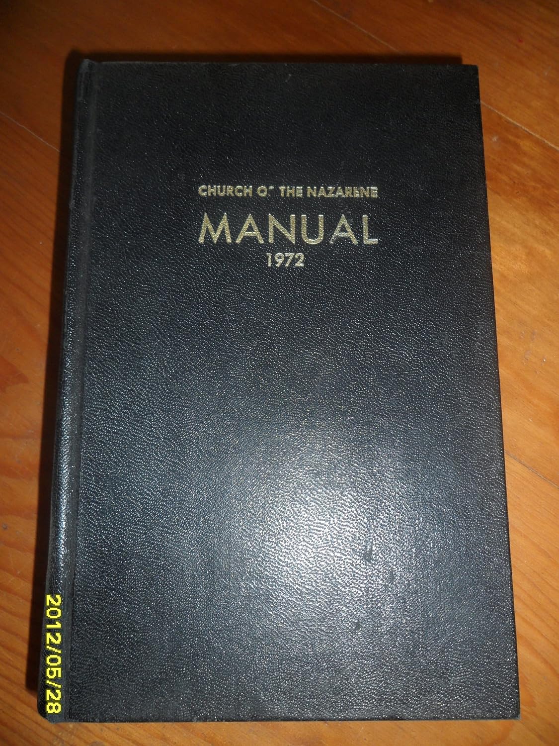 Church of the Nazarene Manual 1972 History, Constitution, Government
