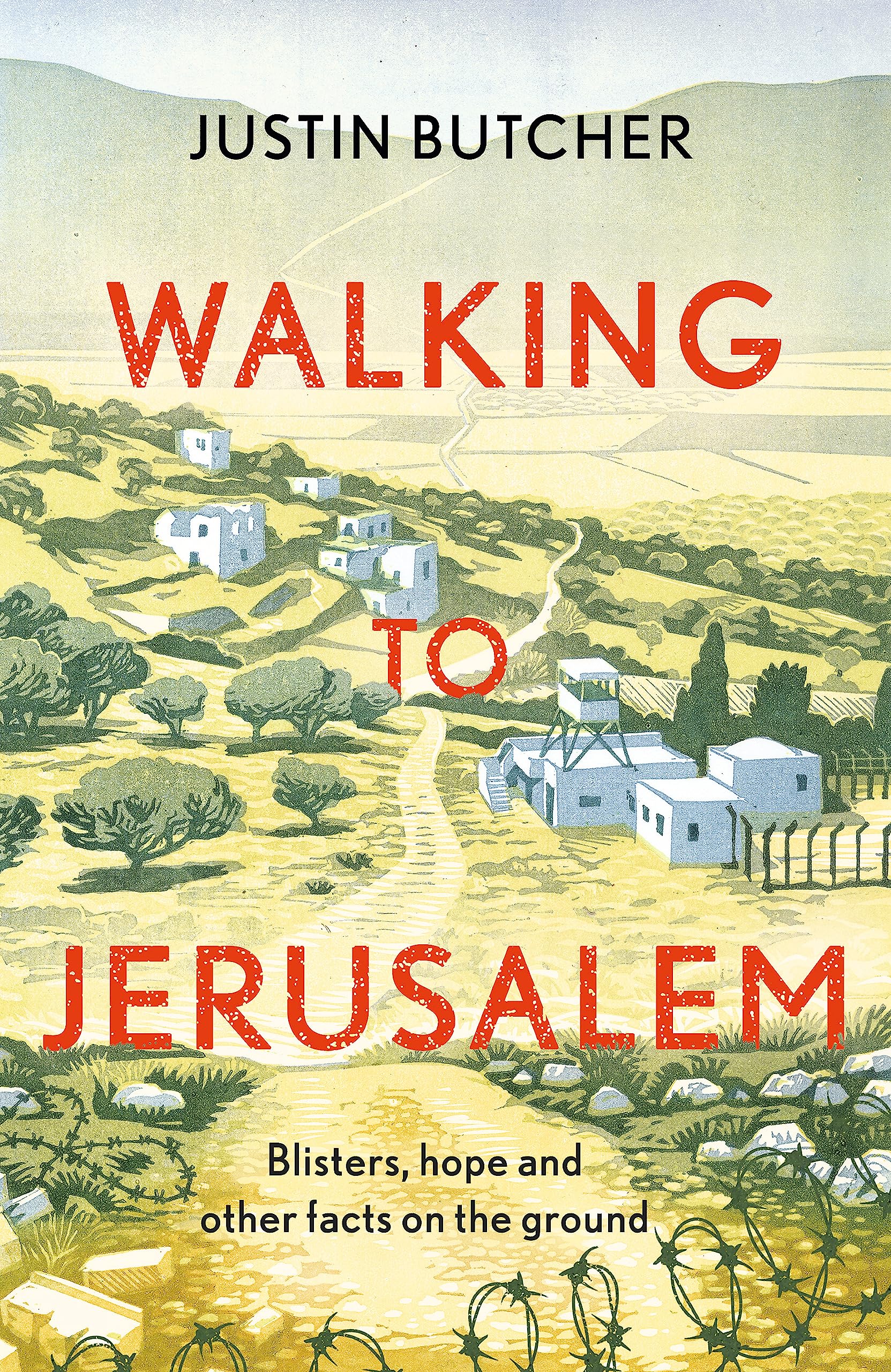 Walking to Jerusalem by Justin Butcher PAPERBACK 9781473673694