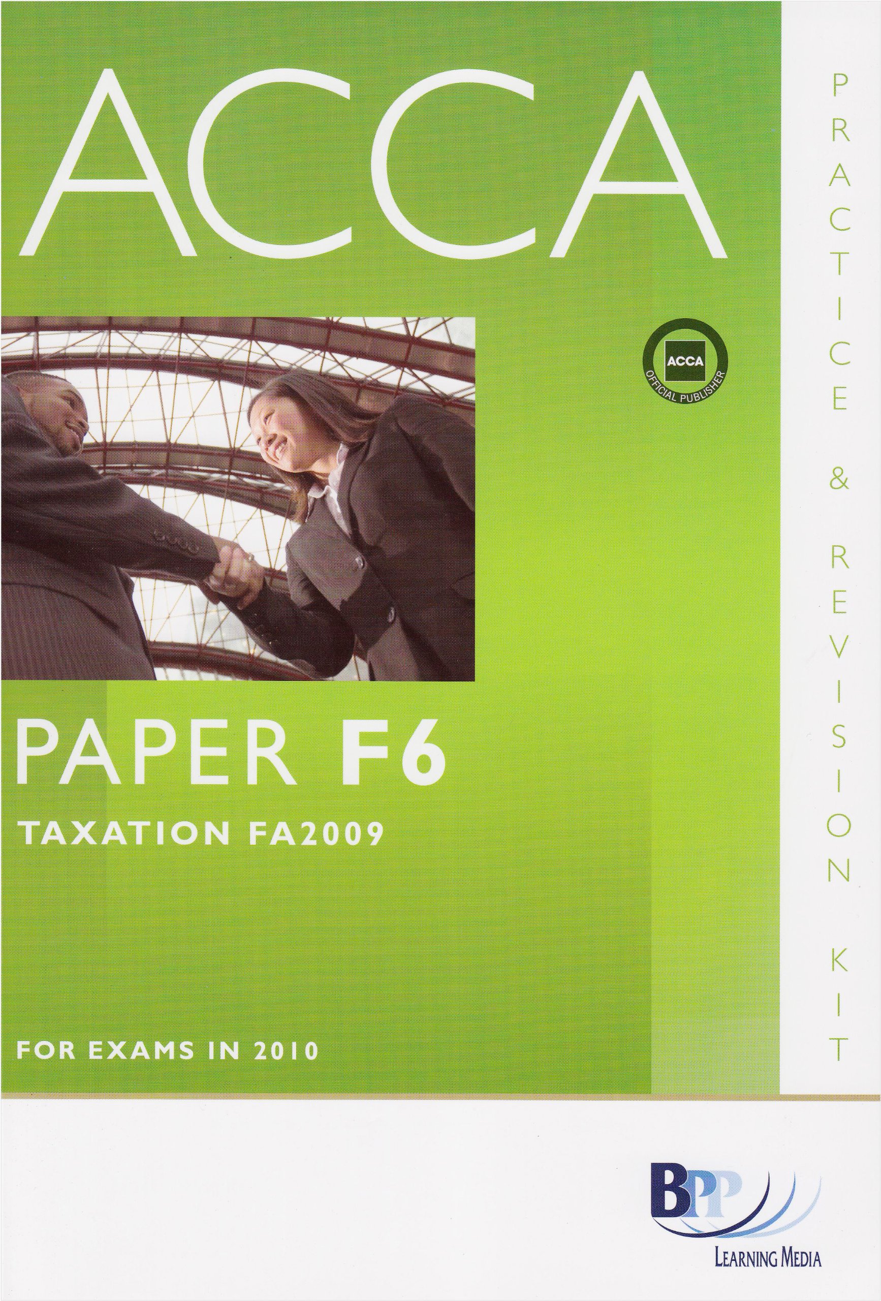 Buy ACCA - F6 Tax FA2009: Revision Kit — BookShops.in