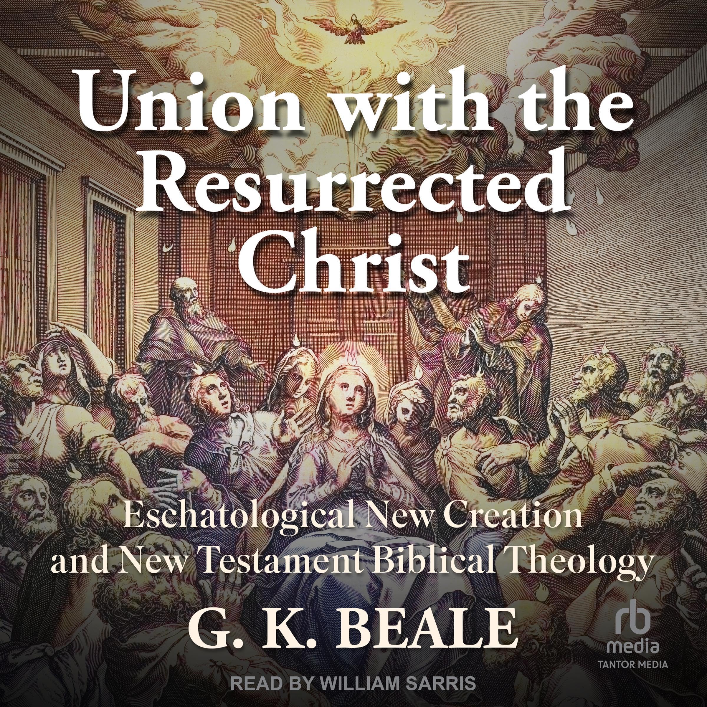 Union with the Resurrected Christ