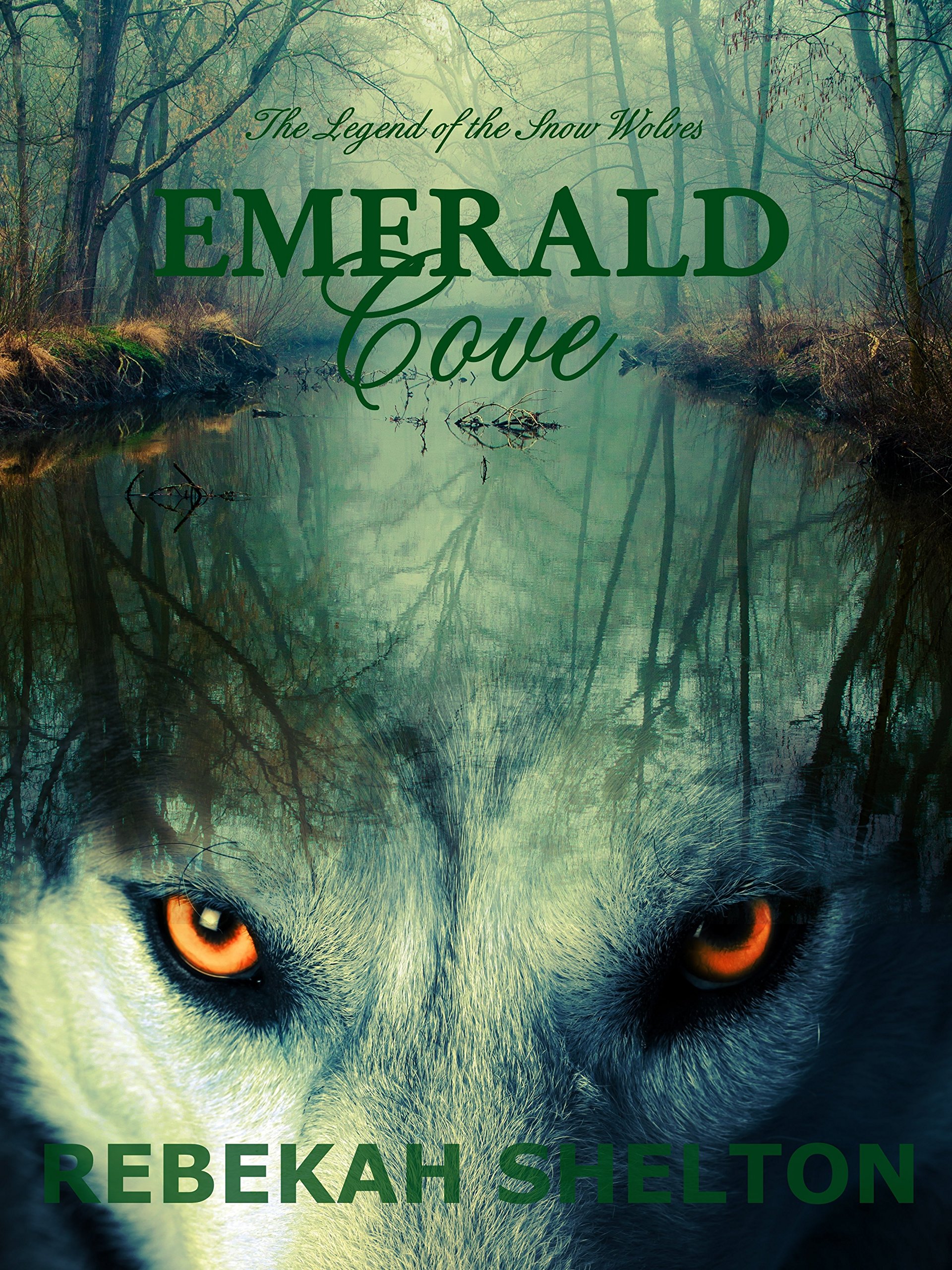 Emerald Cove: The Legend of the Snow Wolves