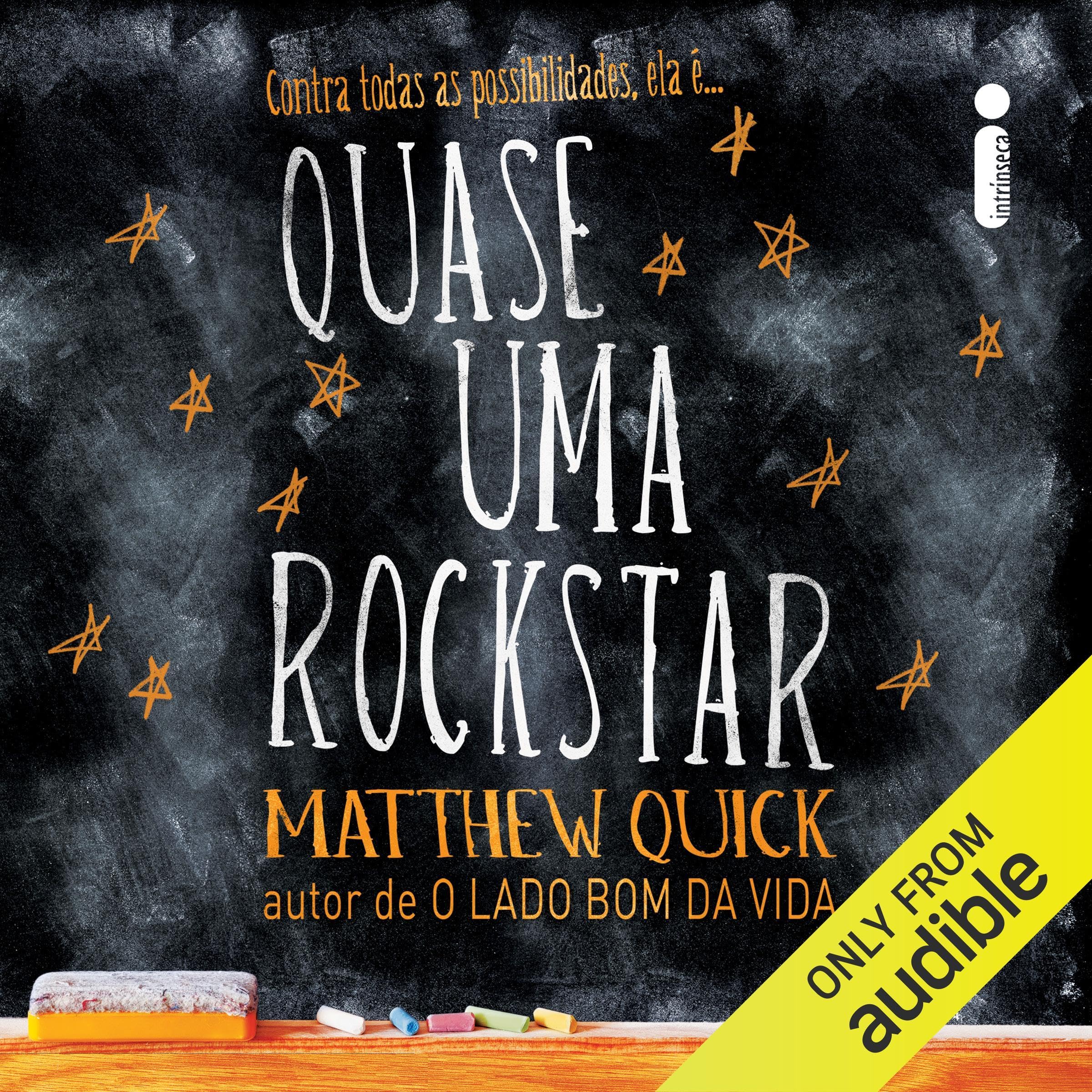 Quase uma rockstar [Sorta Like a Rockstar]