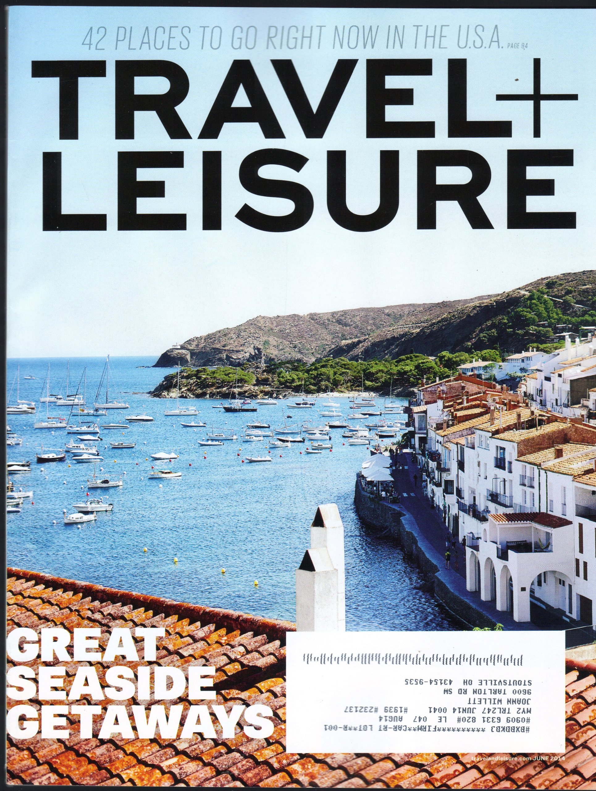 Travel + Leisure Magazine June 2014