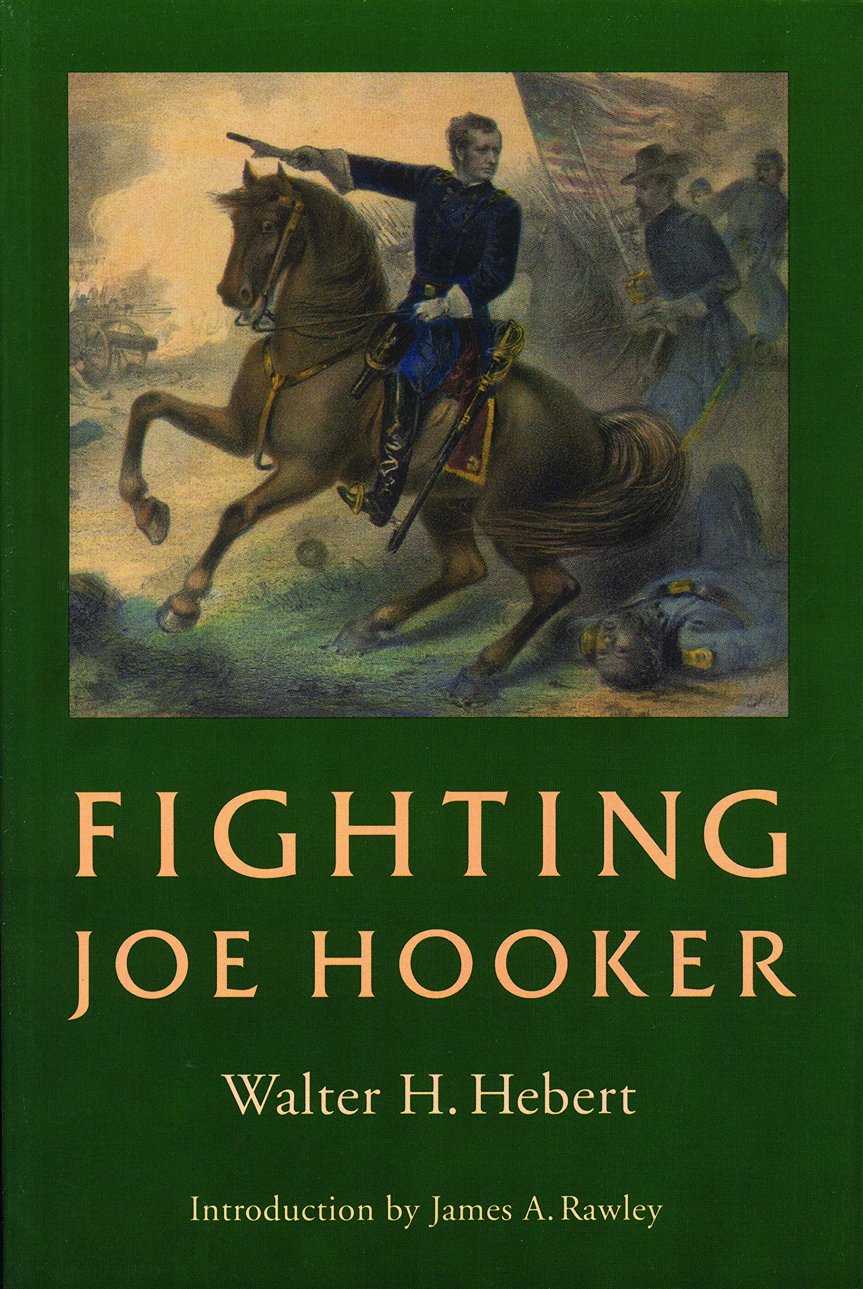 Fighting Joe Hooker