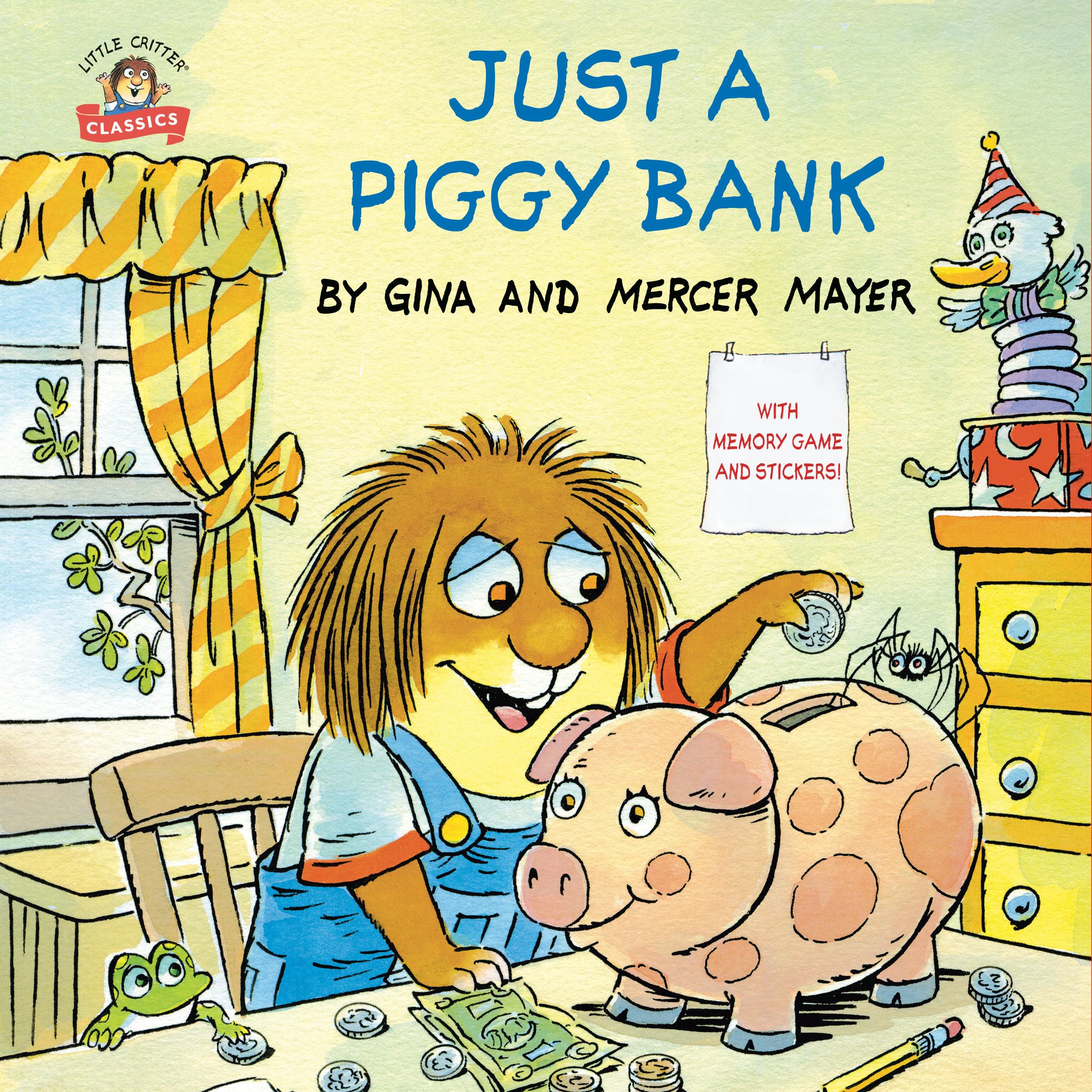 Just a Piggy Bank (Little Critter) (Pictureback) Paperback – Sticker Book, February 8, 2022