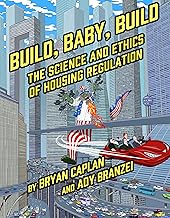 Build, Baby, Build: The Science and Ethics of Housing Regulation