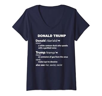 Amazon Com Womens Anti Trump 2020 President Donald Trump Dictionary Definition V Neck T Shirt Clothing