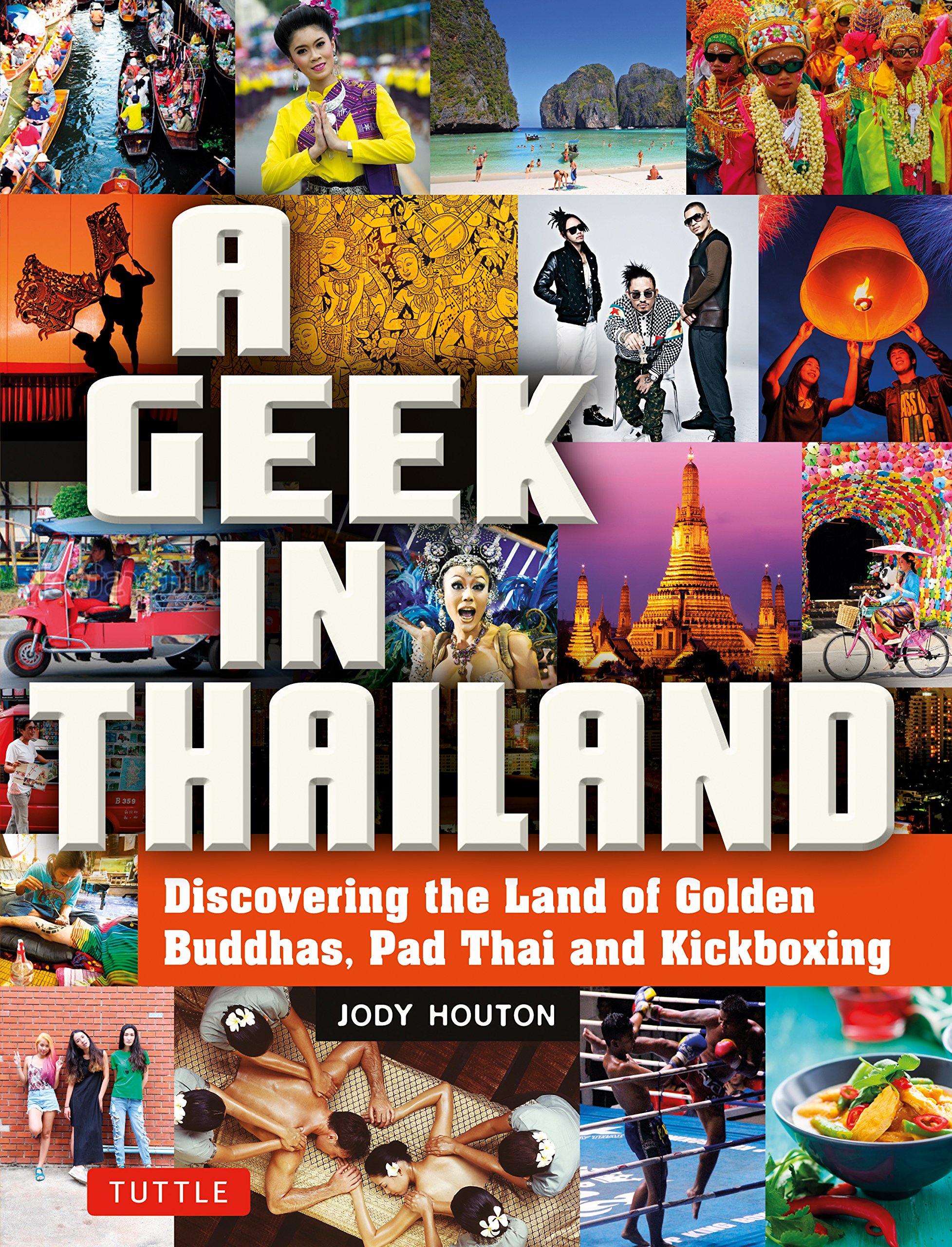 A Geek in Thailand by Jody Houton PAPERBACK 9780804858441