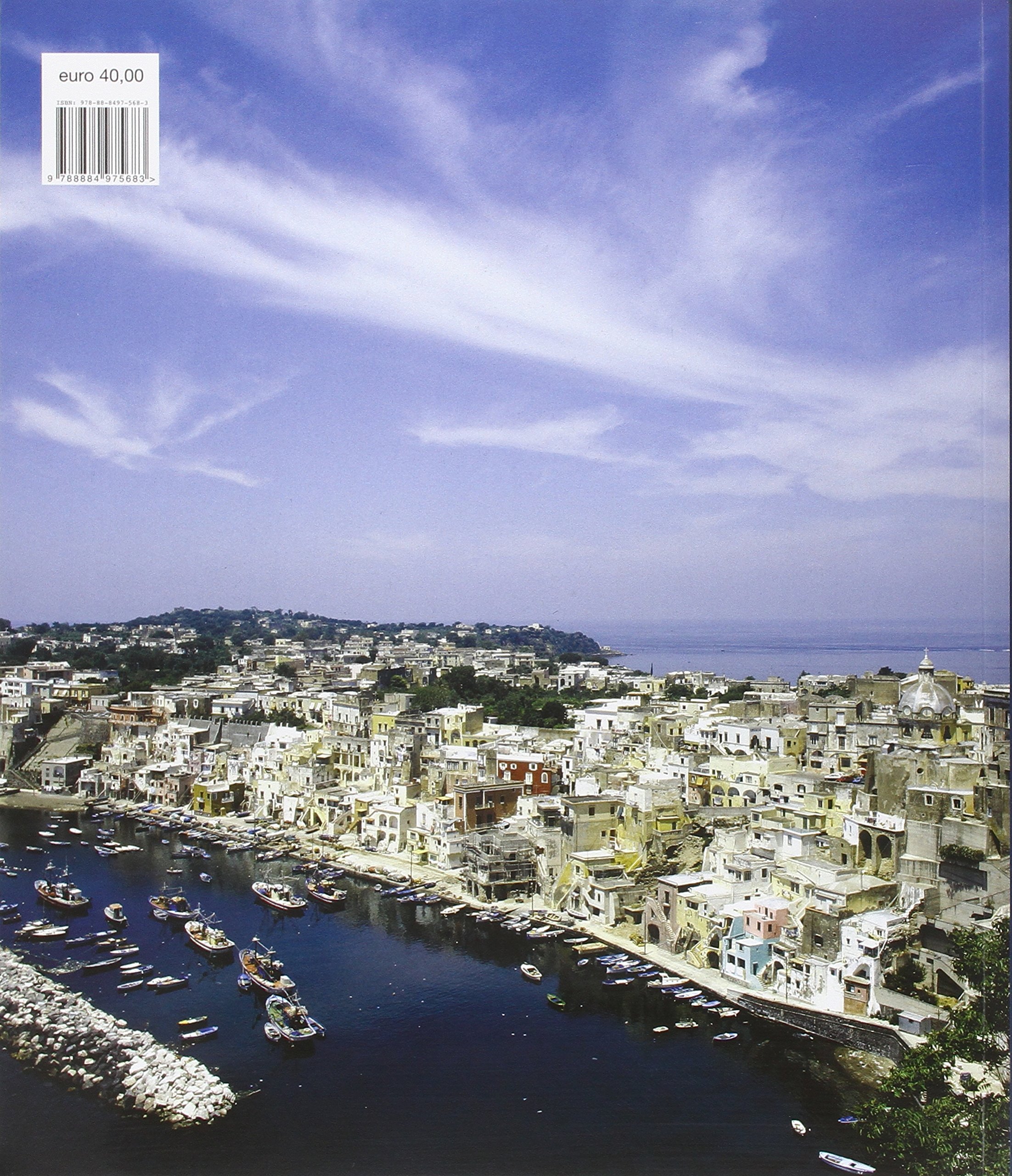 Procida. Un'architettura del Mediterraneo. Ediz. italiana e inglese