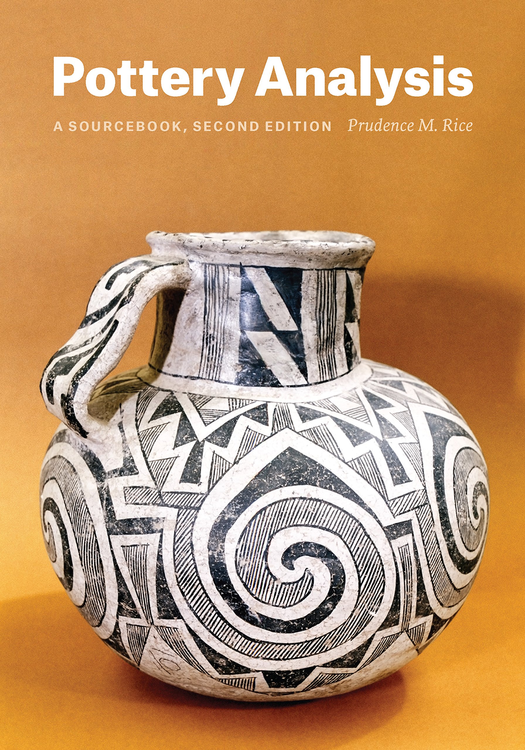 Pottery Analysis Second Edition décoder les techniques de fabrication de la poterie ancienne