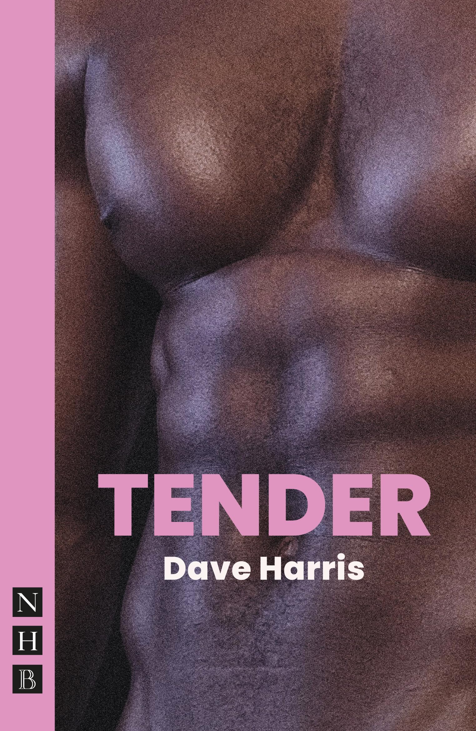Tender (NHB Modern Plays)