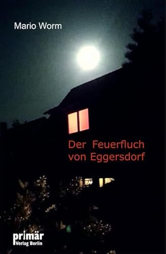 Der Feuerfluch von Eggersdorf
