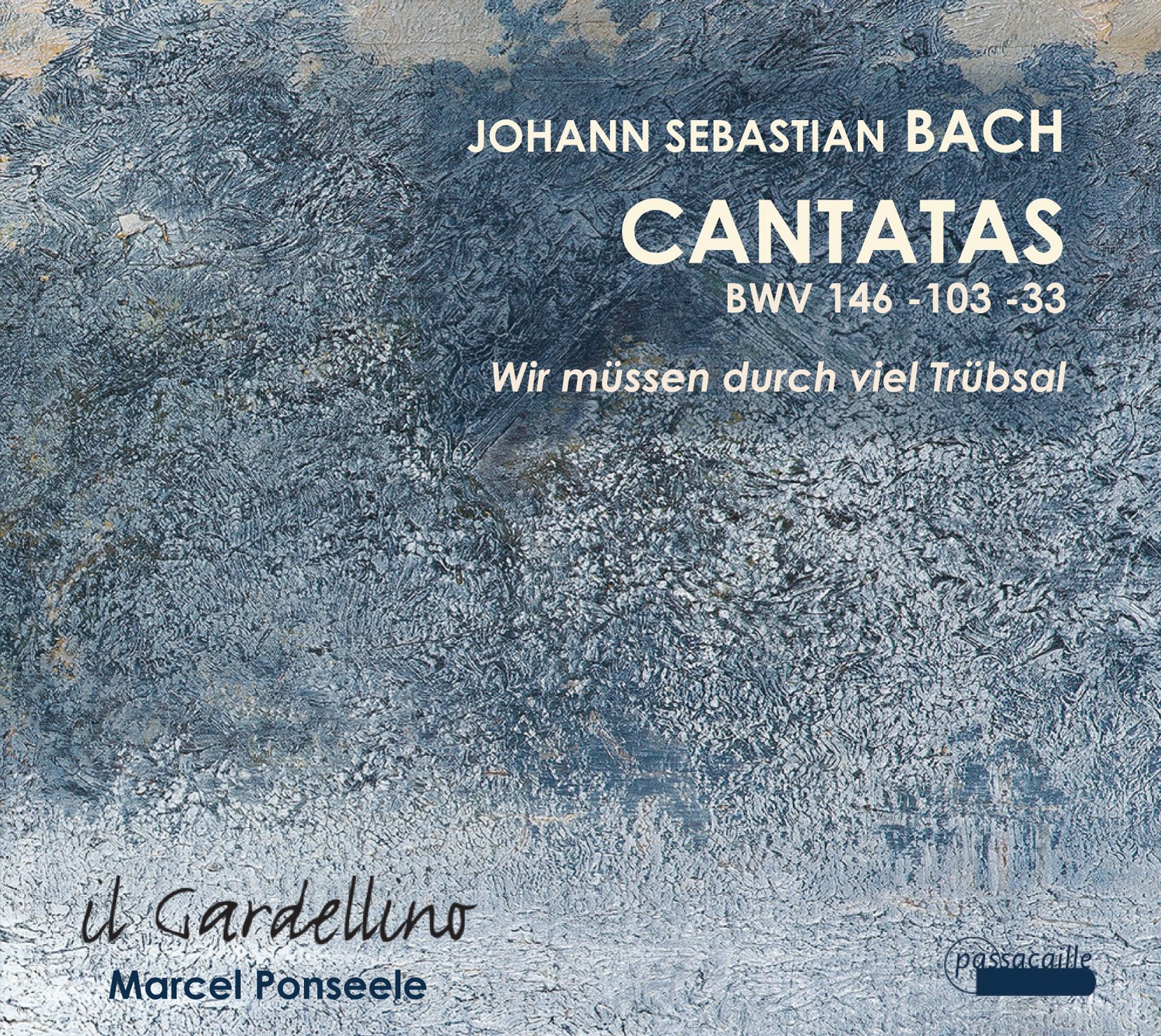 Johann Sebastian Bach: Cantatas BWV 146, 103, 33