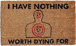 Calloway Mills 121541729 Nothing Worth Dying for Doormat, 17