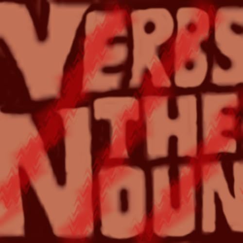 Verbs the Noun