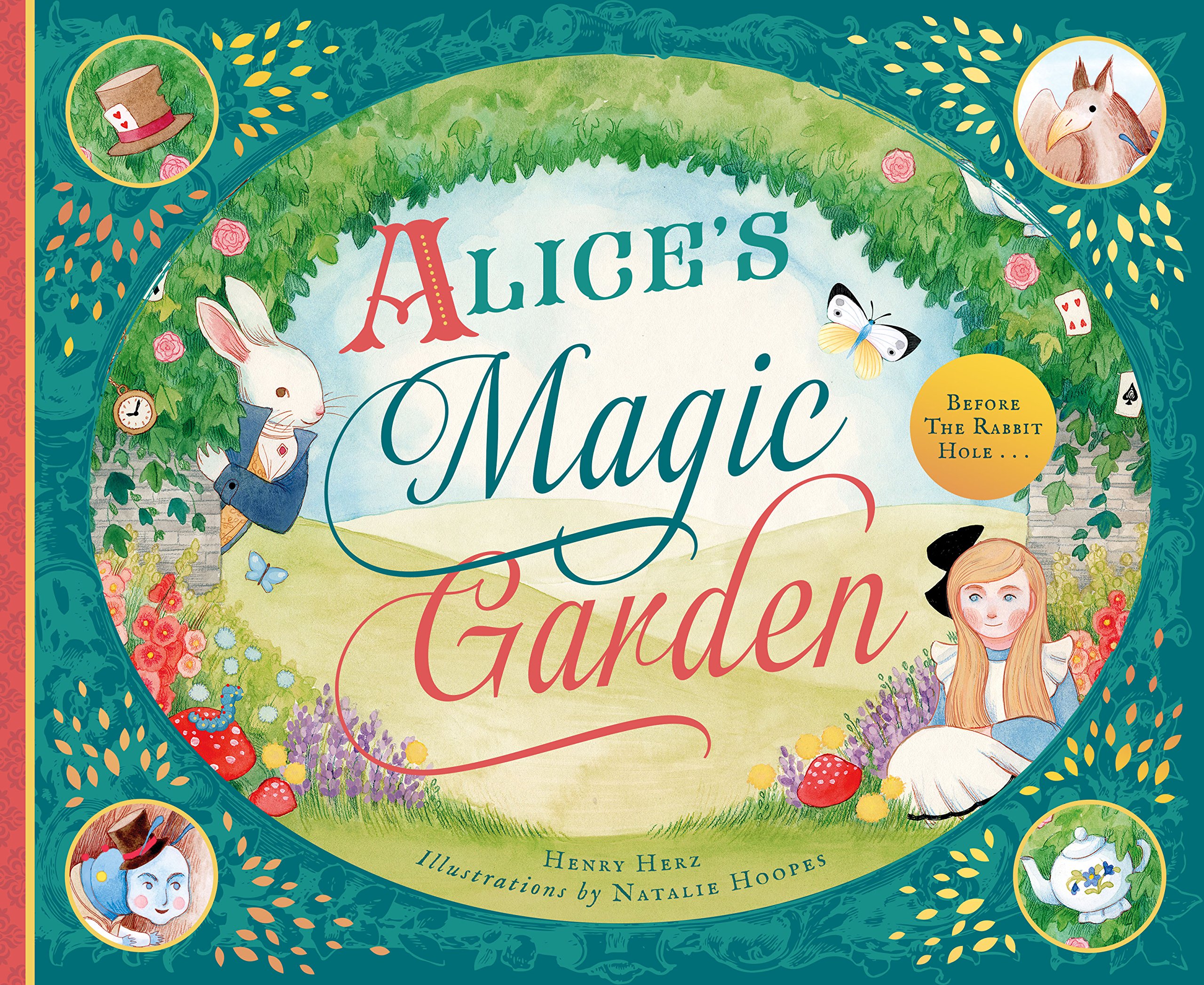 Familius Alice's Magic Garden: Before the Rabbit Hole . . .
