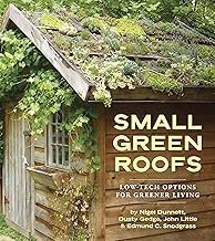 Small Green Roofs: Low-Tech Options for Greener Living