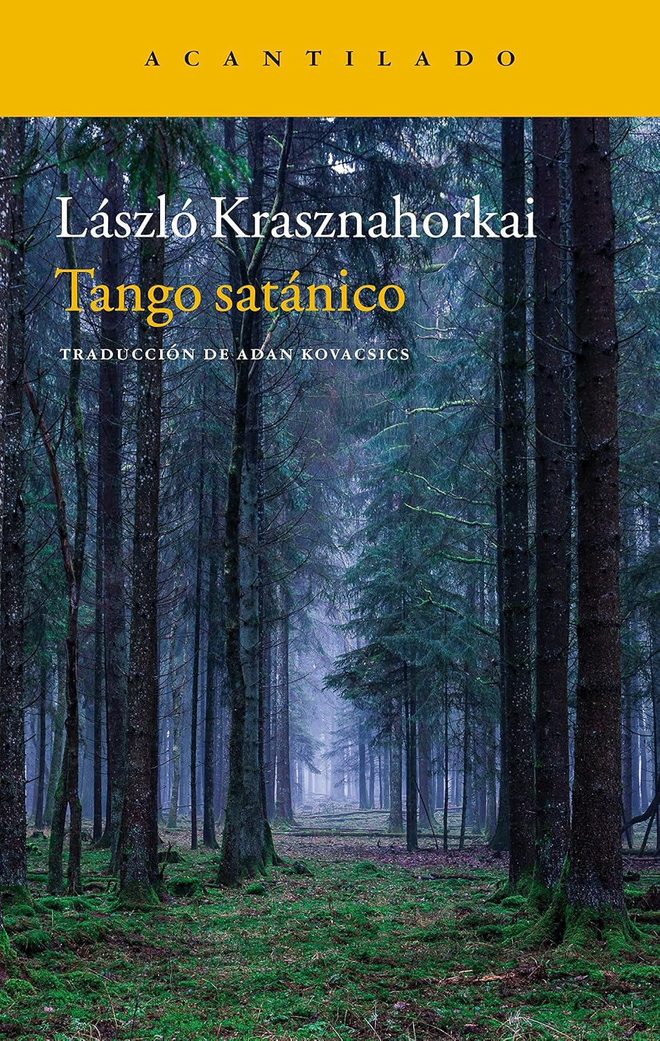 Tango satánico: Premio Nobel 2025 (Narrativa del Acantilado nº 297) (Spanish Edition)