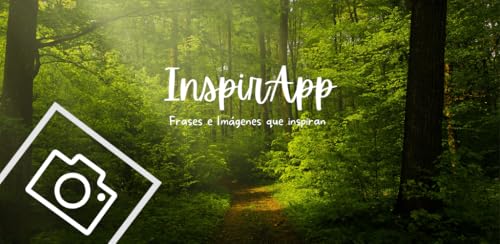 InspirApp Images and phrases in Spanish to always be inspired
