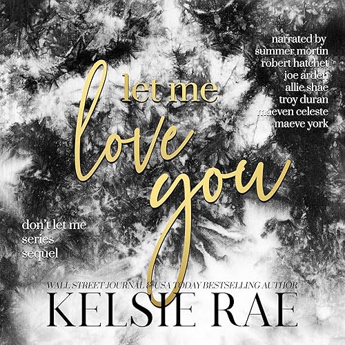 Let Me Love You: Don't Let Me