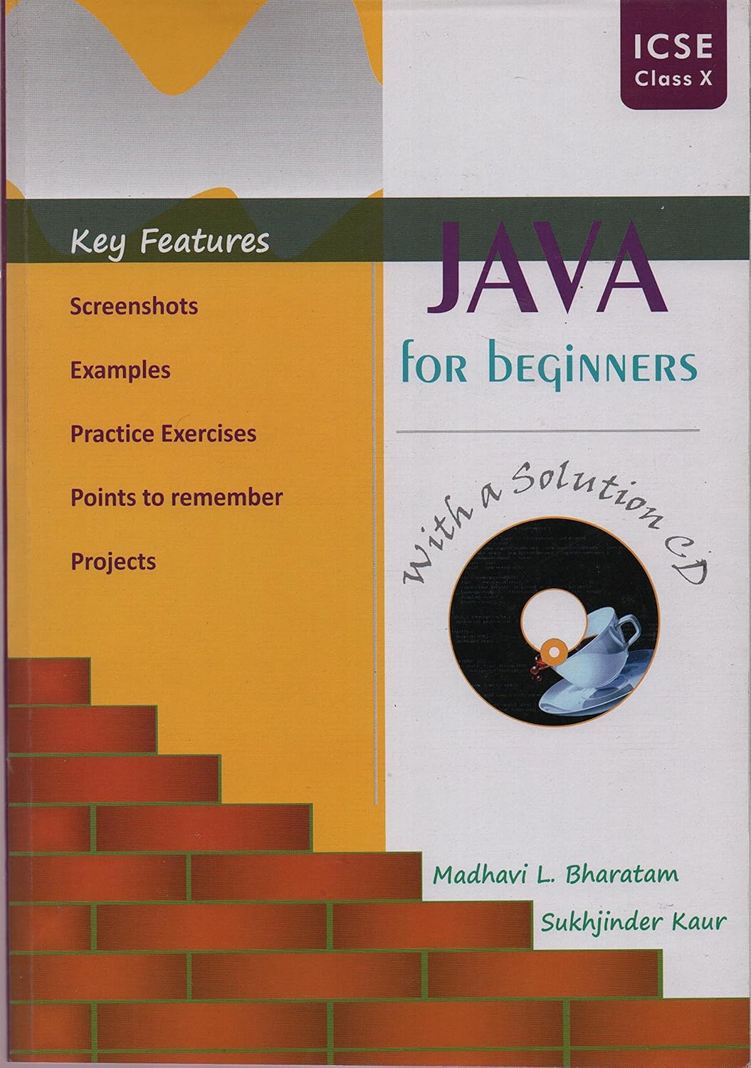 Buy Java for beginners with a solution cd for ICSE class X Book Online ...