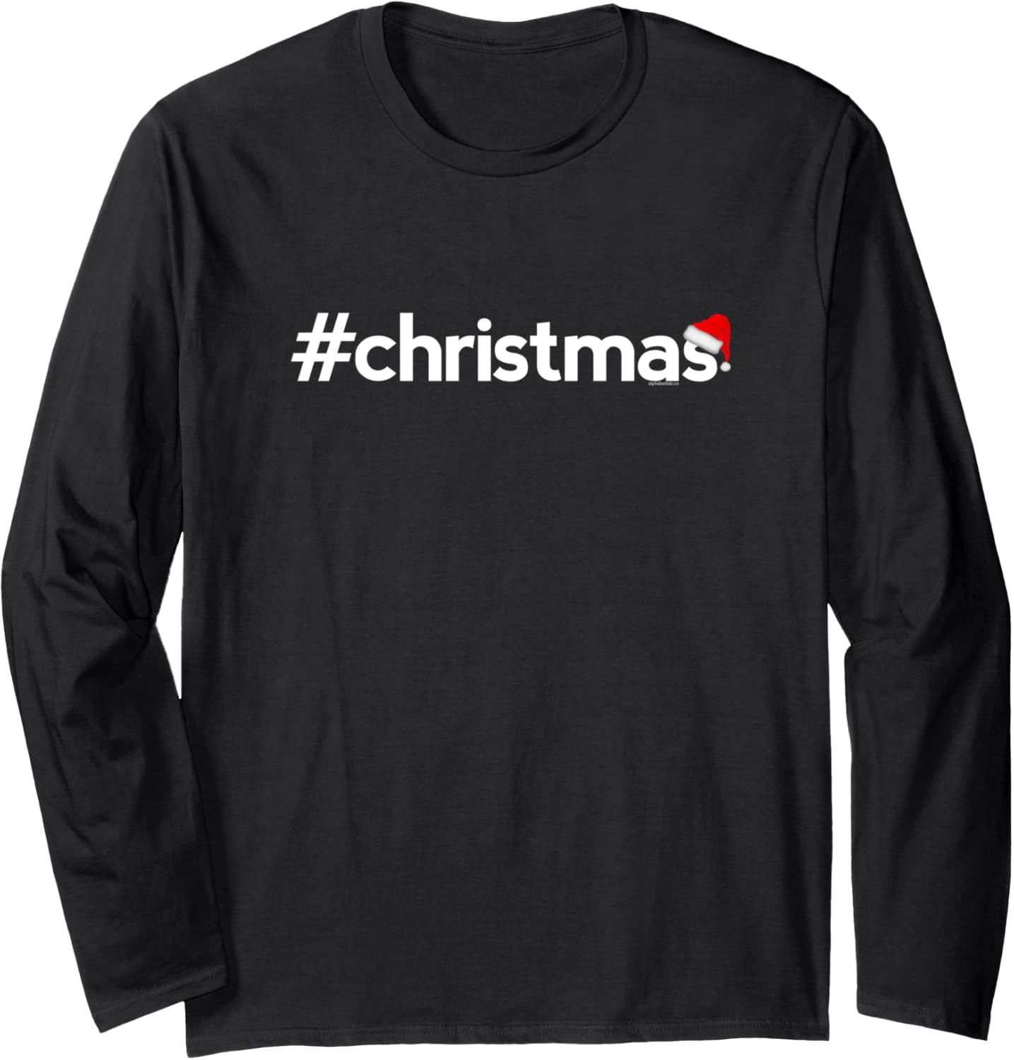 Christmas Shirts for Men Women Kids | Hashtag Xmas Gift Idea Long Sleeve T-Shirt