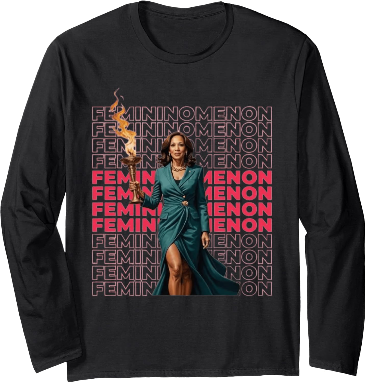 Femininomenon Funny Kamala Harris Long Sleeve T-Shirt Femininomenon Funny Kamala Harris Long Sleeve T-Shirt