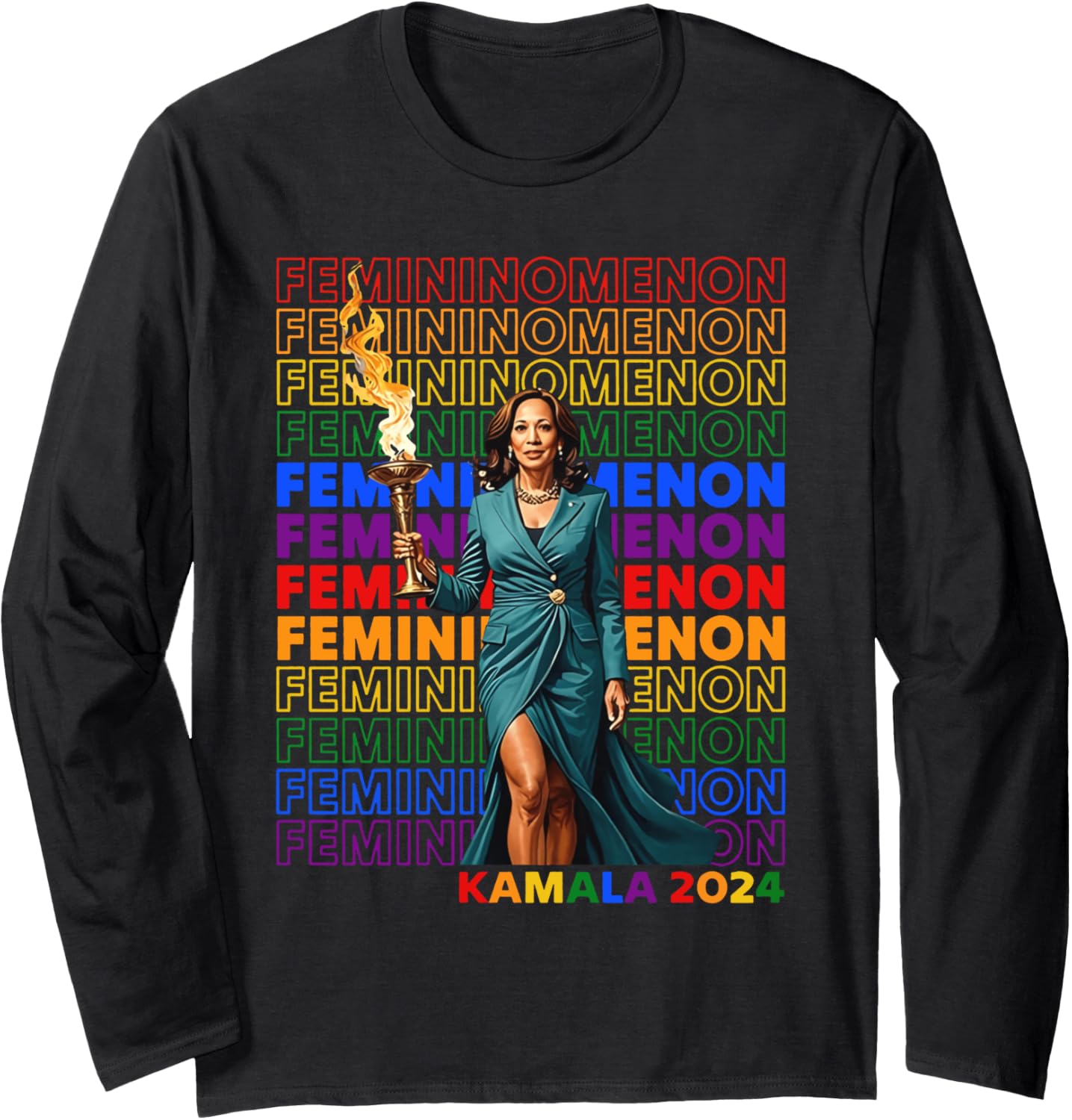 What We Really Need Is A Femininomenon Kamala Rainbow Long Sleeve T-Shirt What We Really Need Is A Femininomenon Kamala Rainbow Long Sleeve T-Shirt
