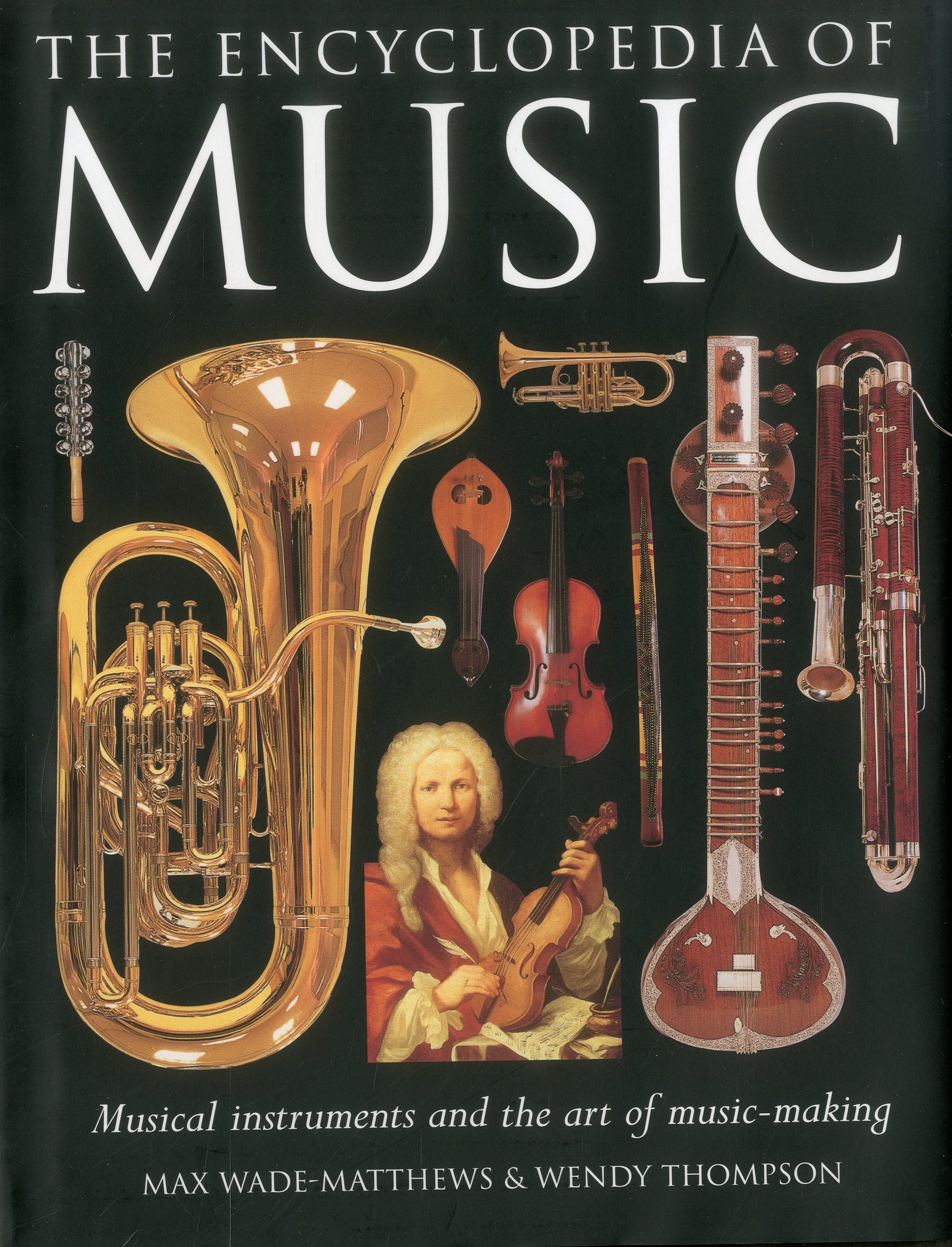 The Encyclopedia of Music: Musical instruments and the art of music-making Hardcover – October 16, 2011