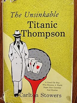 Unsinkable Titanic Thompson Stowers, Carlton 9780890153406 Amazon