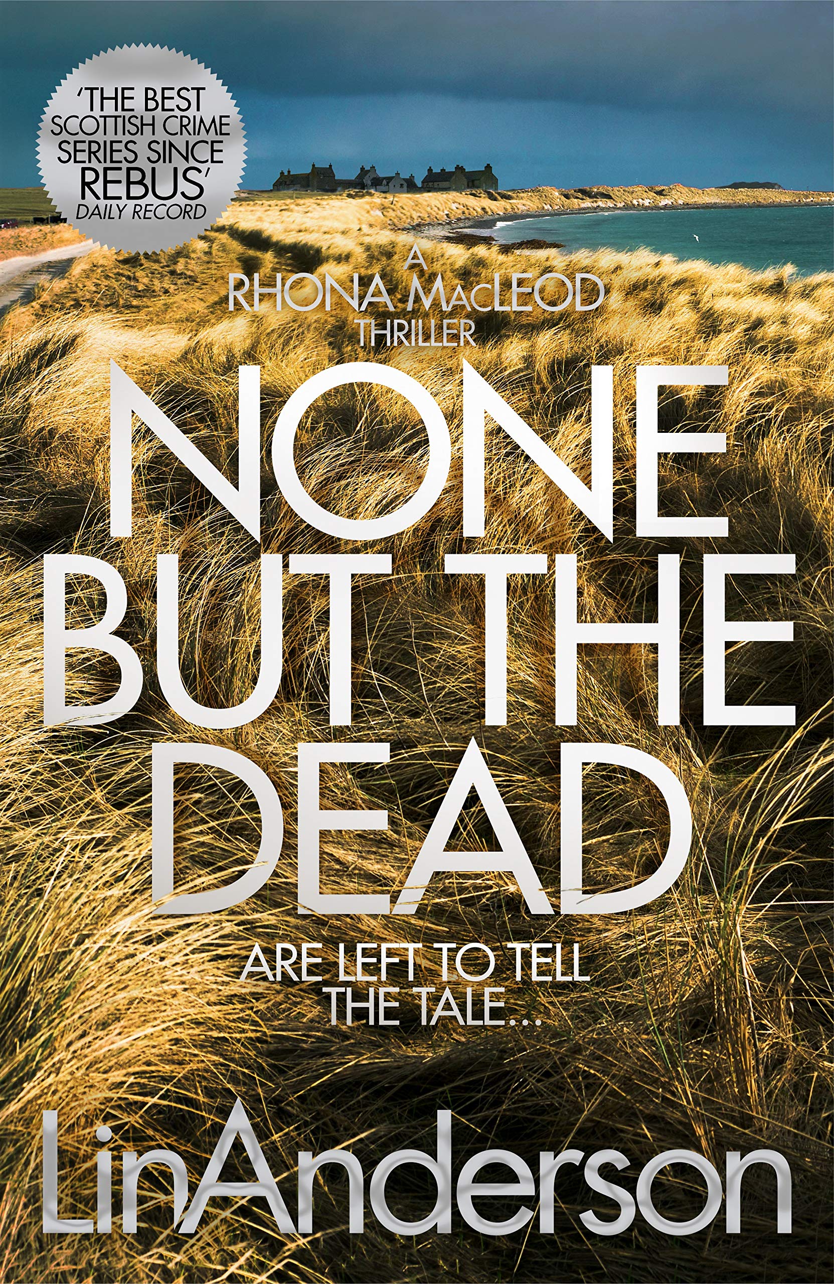 None but the Dead (Rhona MacLeod Book 11)