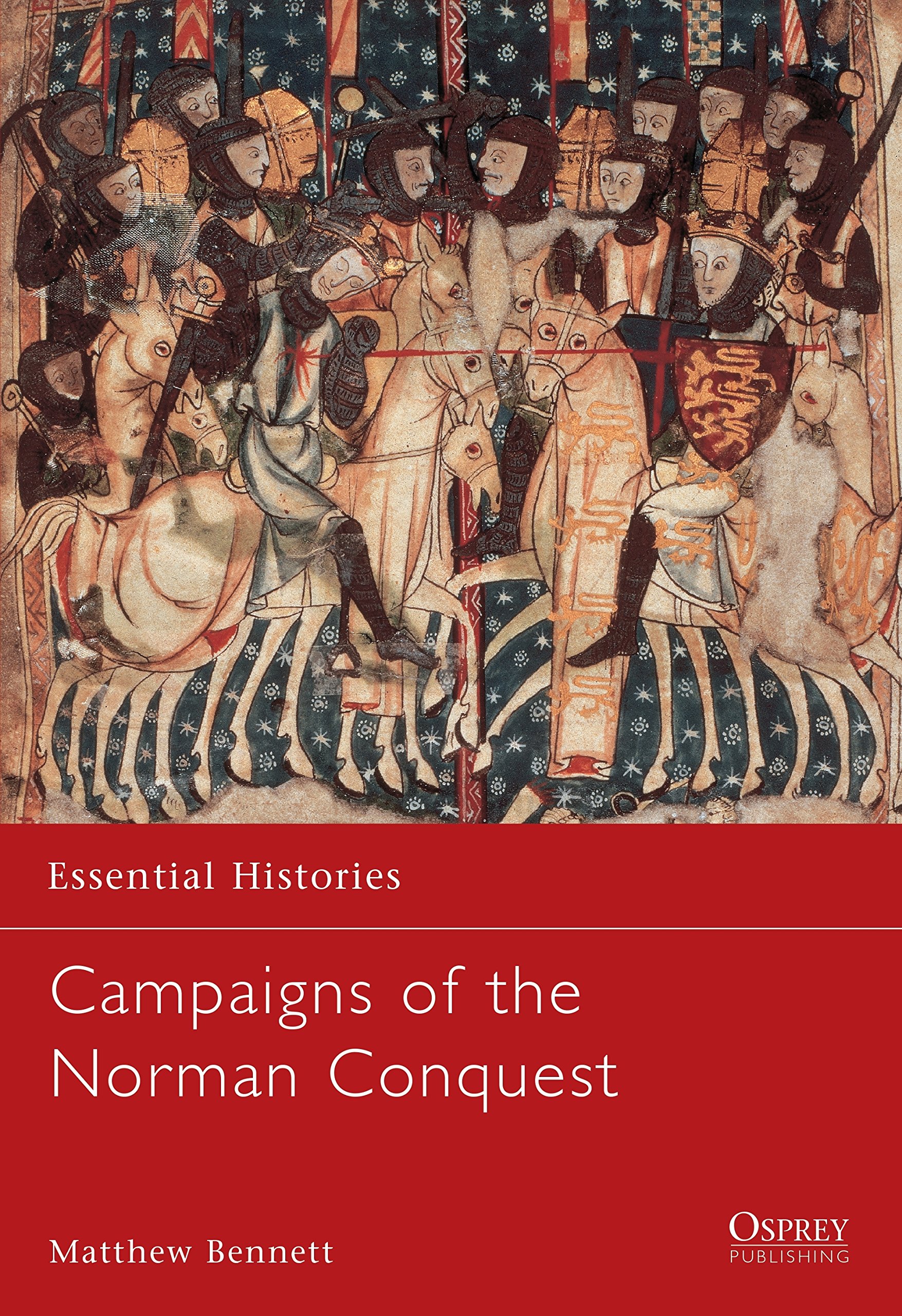 Buy Campaigns of the Norman Conquest: 12 (Essential Histories) — BookShops.in