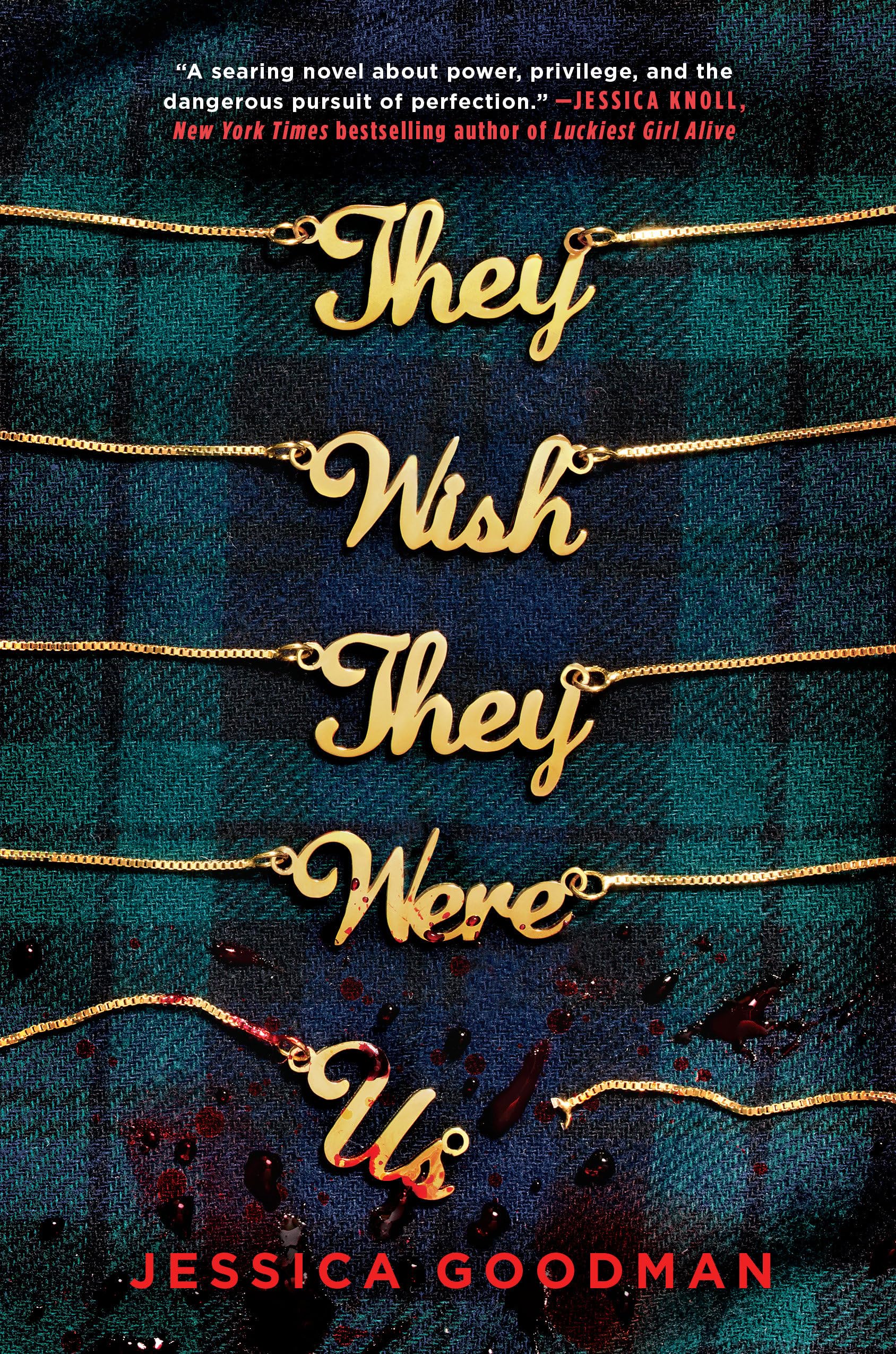 They Wish They Were Us Hardcover – August 4, 2020