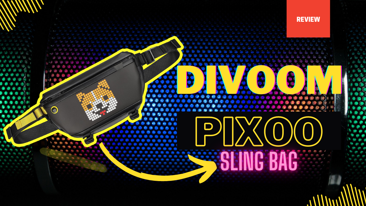 Divoom Pixoo Sling Bag: What You NEED 
