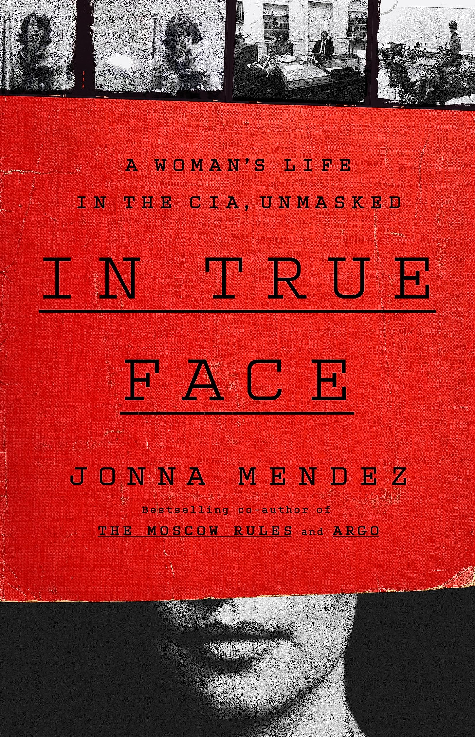In True Face: A Woman's Life in the CIA, Unmasked