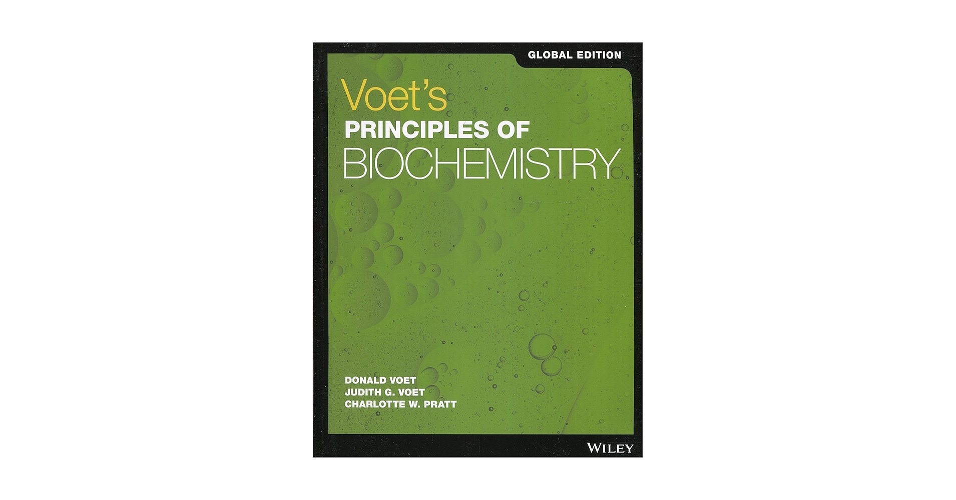 Voet's Principles of Biochemistry Global Edition: Voet