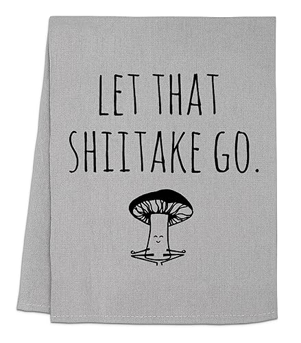 Funny Dish Towel, Let That Shiitake Go, Mushroom Pun, Flour Sack Kitchen Towel, Sweet Housewarming Gift, Farmhouse Kitchen Decor, White or Gray