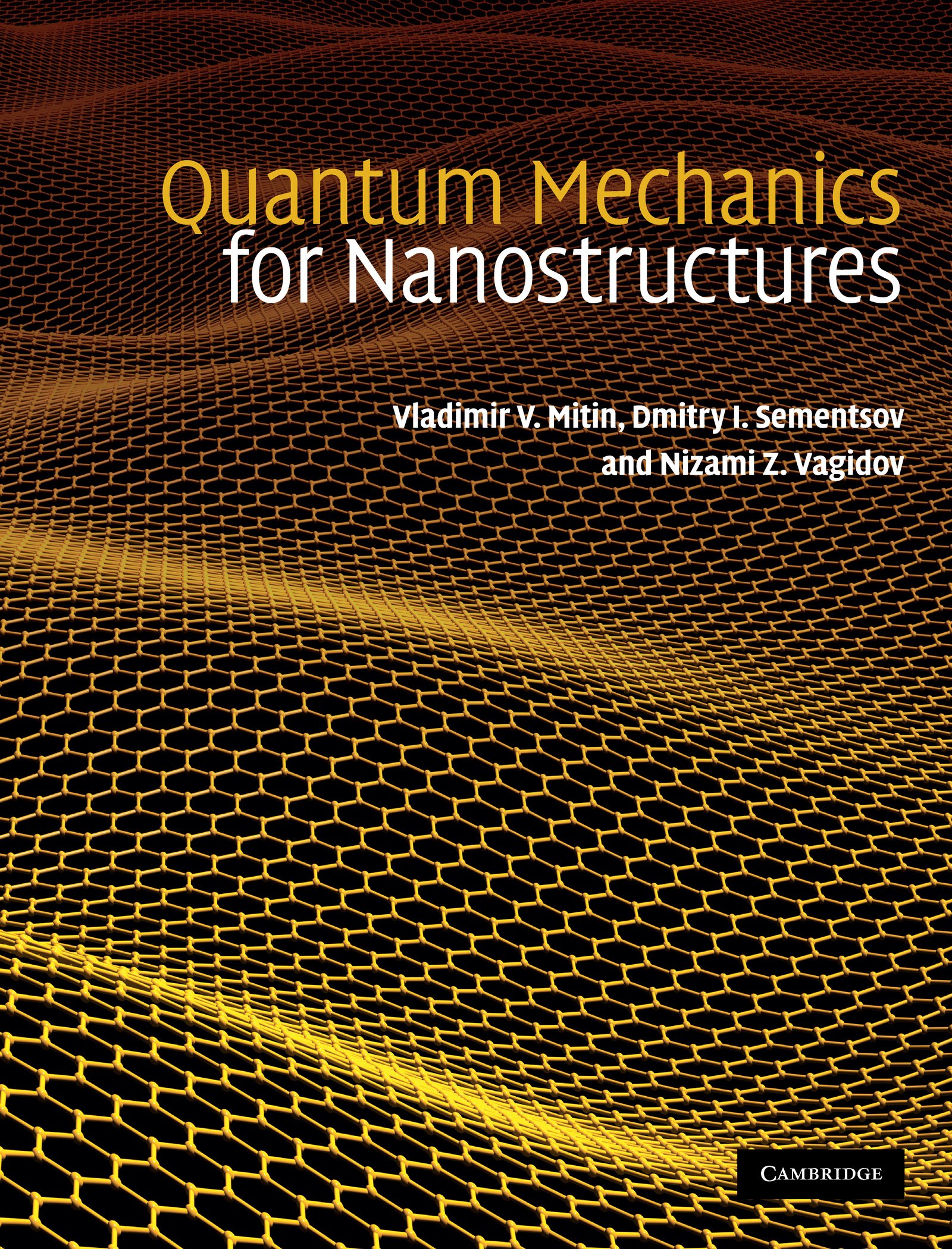 Quantum Mechanics for Nanostructures (English Edition)