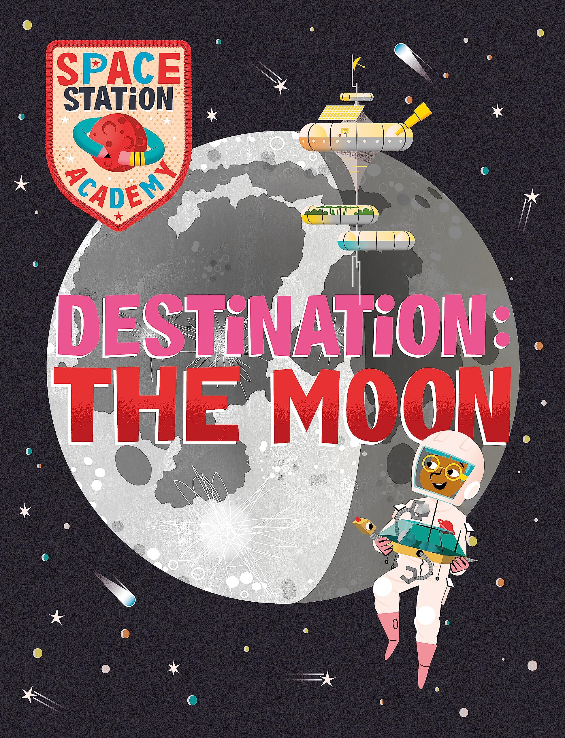 Destination The Moon (Space Station Academy)