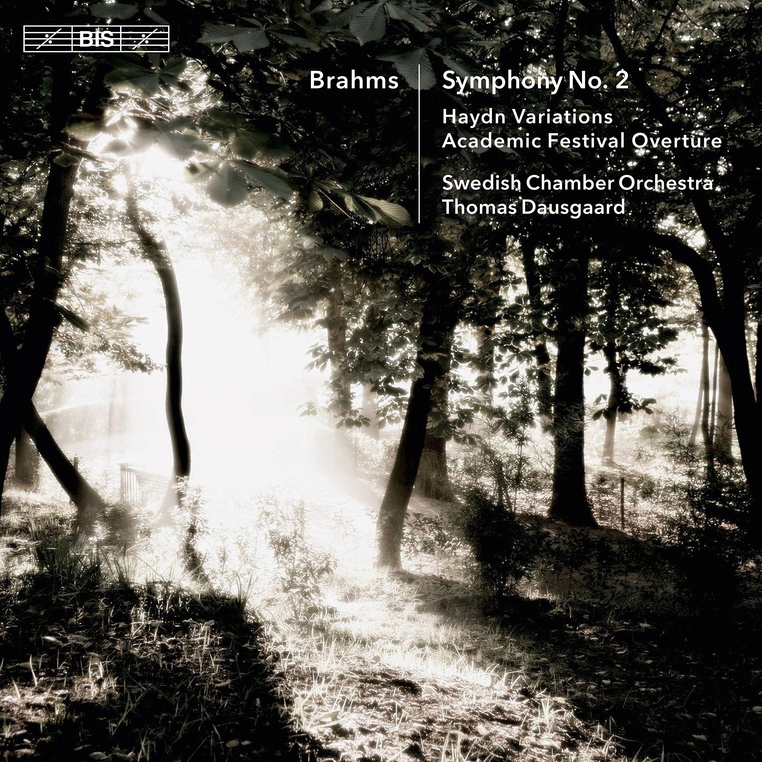 Johannes Brahms: Symphony No. 2, Haydn Variations, Academic Festival Overture
