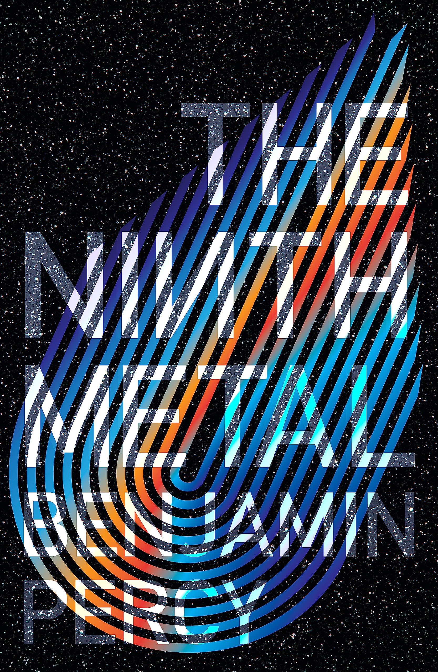 The Ninth Metal: The Comet Cycle Book 1
